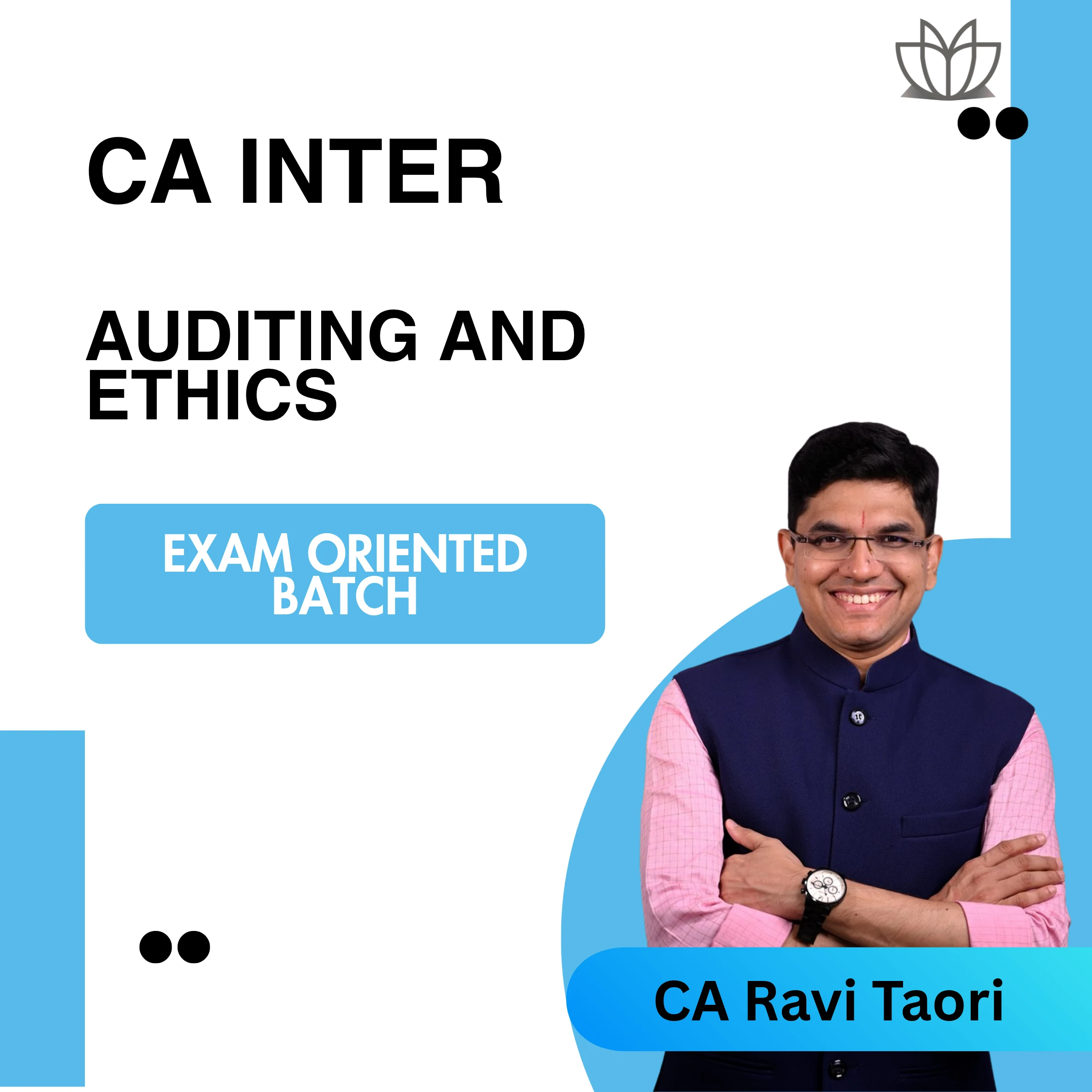 CA Inter | Auditing and Ethics | Exam Oriented Batch | CA Ravi Taori | May 26 /Sep 26